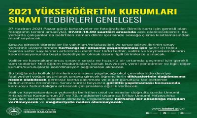 Bakanlık 81 İl Valiliğine 2021 Yükseköğretim Kurumları Sınavı Tedbirleri Genelgesi Gönderildi